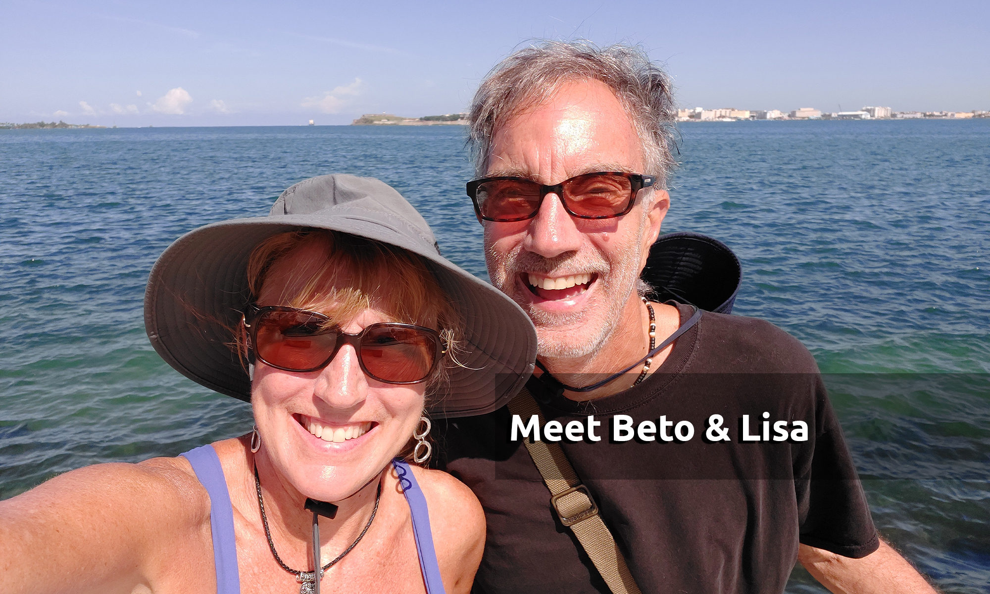 Meet Beto and Lisa